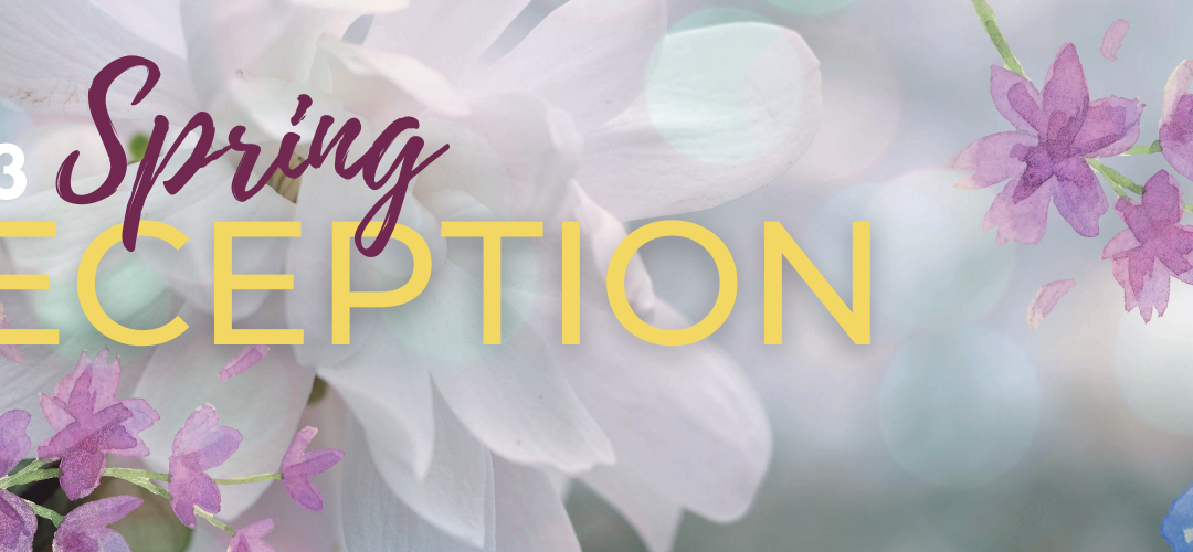 Spring Reception – April 21, 2023