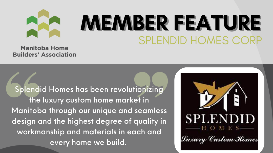 MHBA Monthly Member Profile: July (Splendid Homes)