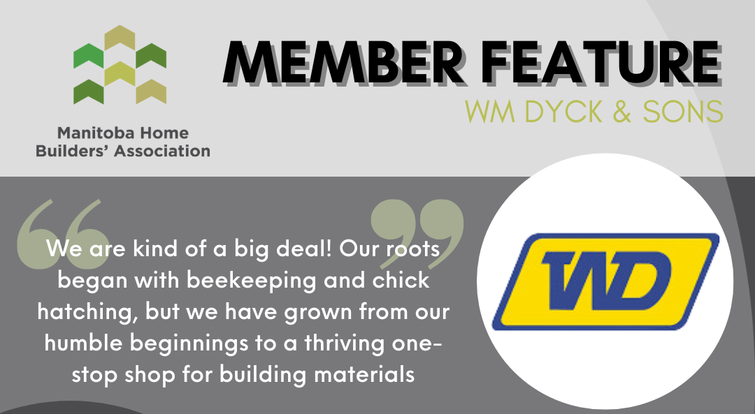 MHBA Monthly Member Profile: August (WM Dyck & Sons)